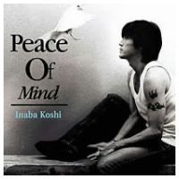 [중고] Inaba Koshi / Peace Of Mind (2CD/수입/bmcv8012)
