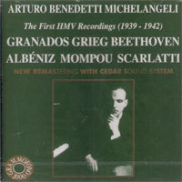 Arturo Benedetti Michelangeli / The First HMV Recordings 1939-1942 (수입/미개봉/ab78698)