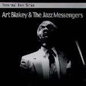 Art Blakey &amp; The Jazz Messengers / Immortal Jazz Series - Art Blakey &amp; The Jazz Messengers (미개봉)