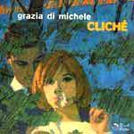 Grazia Di Michele / Cliche (미개봉)