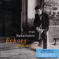 Sergei Nakariakov / Echoes From The Past (미개봉/0927453132)