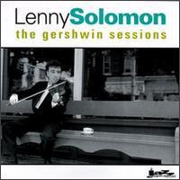 [중고] Lenny Solomon / Gershwin Sessions (수입)