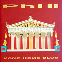 [중고] KOME KOME CLUB (米米CLUB, 코메코메클럽) / Phi II (일본수입/srcl3087)