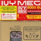 V.A. / Ivy Mega Mix Vol.4, 2003 Summer Special Package (2CD/미개봉)