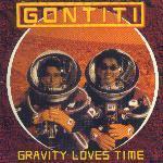 [중고] Gontiti (곤티티) / Gravity Loves Time