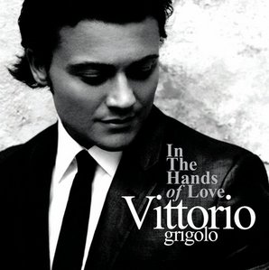 [중고] Vittorio Grigolo / In The Hands Of Love (홍보용/dg9234)