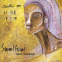 [중고] 스왈로우 (Swallow) / 1집 Sun Insane