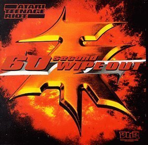 Atari Teenage Riot / 60 Second Wipe Out (+Bonus CD/미개봉/홍보용)