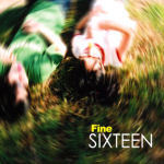 식스틴 (Sixteen) / Fine (미개봉)