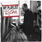 DJ Cam / My Playlist (Digipack/수입/미개봉)