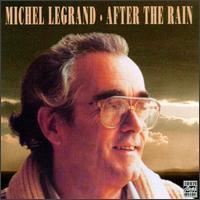 Michel Legrand / After The Rain (수입/미개봉)
