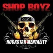 Shop Boyz / Rockstar Mentality (수입/미개봉)