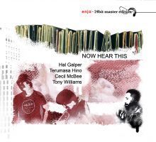 Hal Galper &amp; Terumasa Hino / Now Hear This (24Bit Master Edition/Digipack/수입/미개봉)