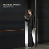 Misstress Barbara / Come With Me... (수입/미개봉)