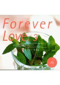 [중고] V.A. / Forever Love 3 - 사랑과 축복 (Digipack)