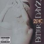 2Pac (Tupac) / Better Dayz (2CD/미개봉)