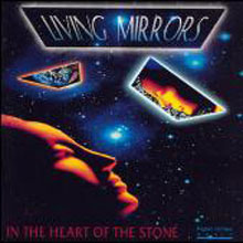 [중고] Living Mirrors / In The Heart Of The Stone (수입)