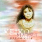 [중고] Keiko Matsui (케이코 마츠이) / Dream Walk