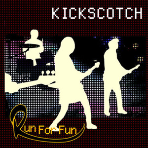 킥스카치 (Kickscotch) / Run For Fun (미개봉)