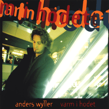 Anders Wyller / Varm I Hodet (수입/미개봉)