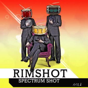 림샷 (Rimshot) / Spectrum Shot (미개봉)