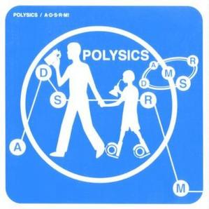 [중고] Polysics / A.D.S.R.M (일본수입)