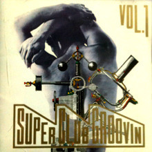 [중고] V.A. / Super Club Groovin Vol.1 (수입)