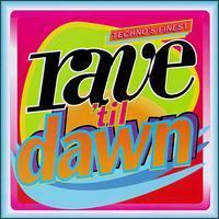 [중고] V.A. / Rave &#039;Til Dawn (수입)