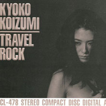 [중고] Kyoko Koizumi (코이즈미 쿄코, 小泉今日子) / TRAVEL ROCK (일본수입/vicl478)