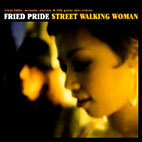 [중고] Fried Pride / Street Walking Woman