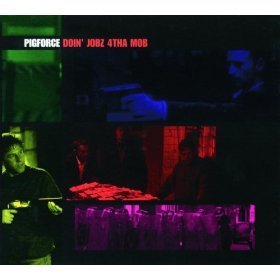 [중고] Pigforce / Doin&#039; Jobz 4THA Mob (Pigforce Crimewave Mix) (수입/Single)