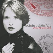[중고] Axinia Schonfeld / When We Make Love (강앤뮤직 오디오파일 샘플러 Vol.2 증정/홍보용)