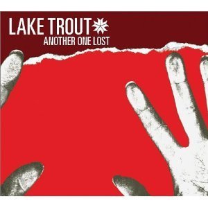 Lake Trout / Another One Lost (Digipack/수입/미개봉)