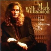 Mark Williamson / Time Slipping By (수입/미개봉)