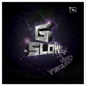 지슬로우 (G-Slow) / High Frequency (미개봉)