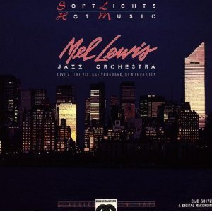 Mel Lewis Jazz Orchestra / Soft Lights &amp; Hot Music (수입/미개봉/8208132)