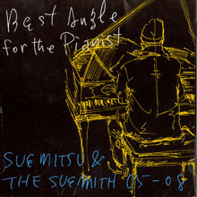 Suemitsu &amp; The Suemith (수에미츠 &amp; 더 수에미스) / Best Angle For The Pianist (미개봉/s50199c)