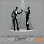 [중고] Klazz Brothers, Cuba Percussion / Classic Meets Cuba Live (2CD/Digipack/홍보용)