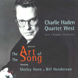 [중고] Charlie Haden Quartet West / The Art Of The Song (Digipack)