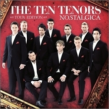 Ten Tenors / Nostalgica (Tour Edition/아웃케이스/미개봉/wkpd0067)