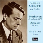 Charles Munch / Charles Munch In Italy - Beethoven : Symphony No.6 Op.68 Pastorale , Debussy : La Mer (수입/미개봉/tah590)
