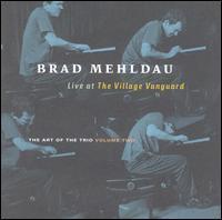 Brad Mehldau / The Art Of The Trio Vol.2 - Live At The Village Vanguard (수입/미개봉)