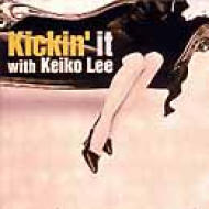 Keiko Lee (케이코 리) / Kickin&#039; It With Keiko Lee (미개봉)