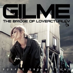 [중고] 길미 (Gilme) / The bridge of Love Actually